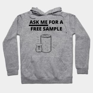 ask me for a free sample scentsy independent consultant Hoodie